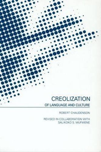 Cover image for Creolization of Language and Culture