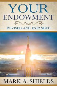 Cover image for Your Endowment: Revised and Expanded