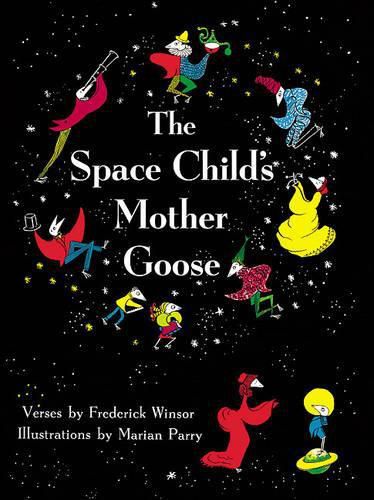 Cover image for The Space Child's Mother Goose