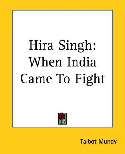 Cover image for Hira Singh: When India Came To Fight