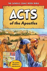 Cover image for The Catholic Comic Book Bible: Acts of the Apostles