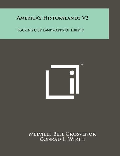 Cover image for America's Historylands V2: Touring Our Landmarks of Liberty