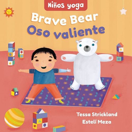 Yoga Tots: Brave Bear / Ninos yoga: Oso valiente