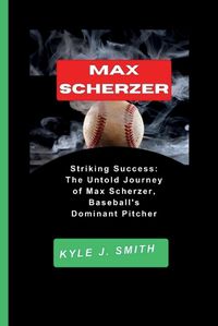 Cover image for Max Scherzer