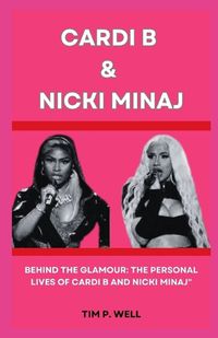 Cover image for Cardi B and Nicki Minaj