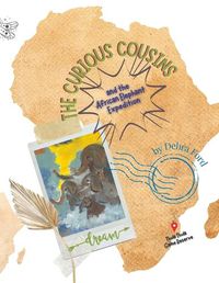 Cover image for The Curious Cousins and the African Elephant Expedition