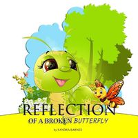 Cover image for Reflection of a Broken Butterfly