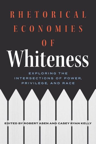 Rhetorical Economies of Whiteness