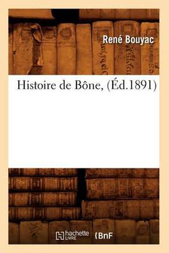 Histoire de Bone, (Ed.1891)