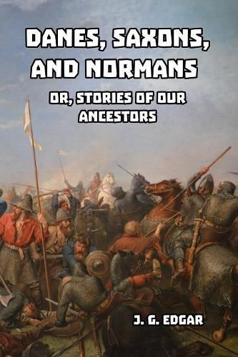 Cover image for Danes, Saxons, and Normans