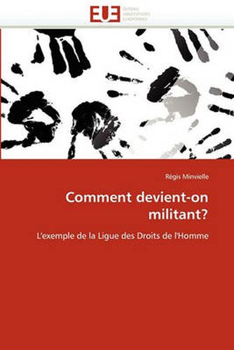 Cover image for Comment Devient-On Militant?