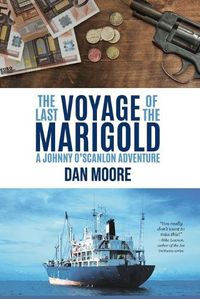 Cover image for The Last Voyage of the Marigold: A Johnny O'Scanlon Adventure