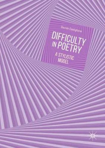 Difficulty in Poetry: A Stylistic Model