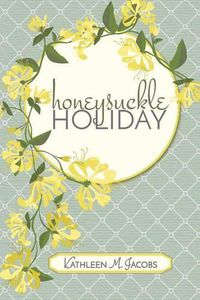 Cover image for Honeysuckle Holiday