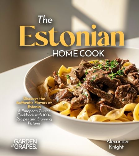 Cover image for The Estonian Home Cook