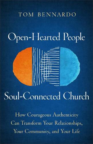 Cover image for Open-Hearted People, Soul-Connected Church