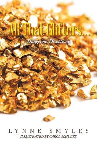 Cover image for All That Glitters...
