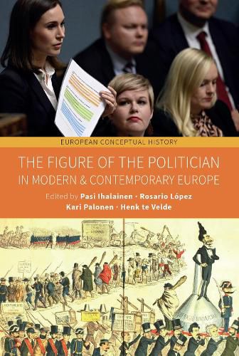 Cover image for The Figure of the Politician in Modern and Contemporary Europe