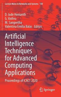 Cover image for Artificial Intelligence Techniques for Advanced Computing Applications: Proceedings of ICACT 2020