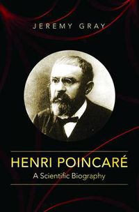 Cover image for Henri Poincare: A Scientific Biography