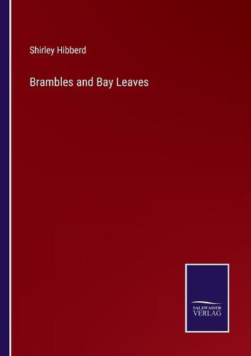 Brambles and Bay Leaves