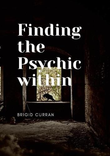 Cover image for Finding the Psychic Within