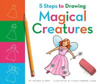 Cover image for 5 Steps to Drawing Magical Creatures