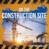 Cover image for On The Construction Site