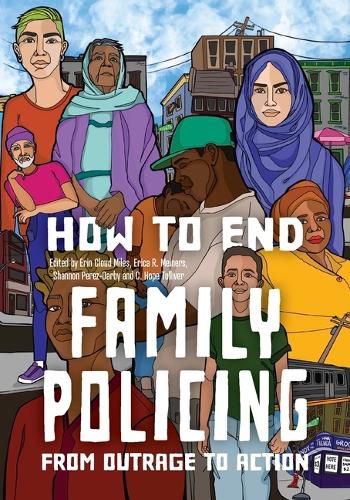 Cover image for How to End the Family Policing System
