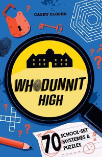 Cover image for Whodunnit High