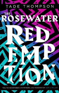 Cover image for The Rosewater Redemption: Book 3 of the Wormwood Trilogy