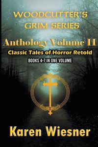 Cover image for Volume II {Classic Tales of Horror Retold} (Books 4-7)