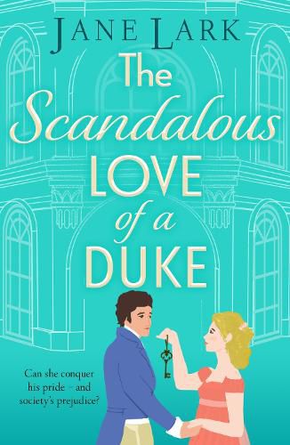 Cover image for The Scandalous Love of a Duke