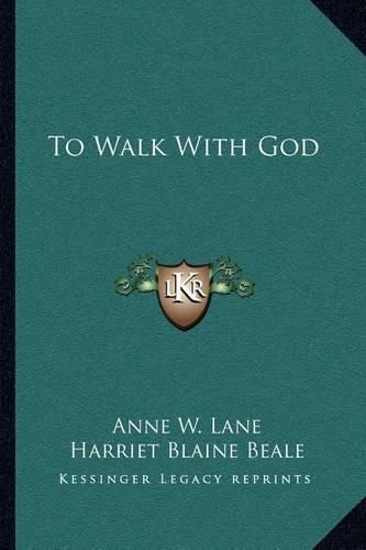 To Walk with God