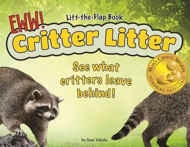 Cover image for Critter Litter: See What Critters Leave Behind!