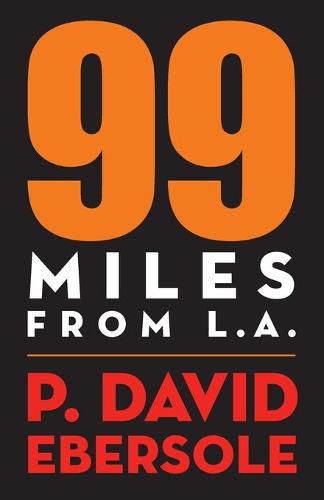 Cover image for 99 Miles From L.A.