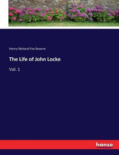 The Life of John Locke