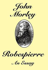 Cover image for Robespierre: An Essay