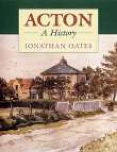 Cover image for Acton: A History