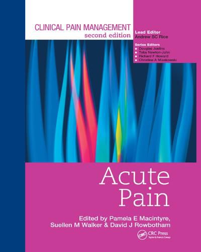 Clinical Pain Management : Acute Pain: Acute Pain