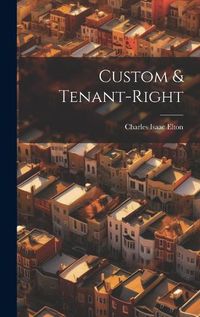 Cover image for Custom & Tenant-Right