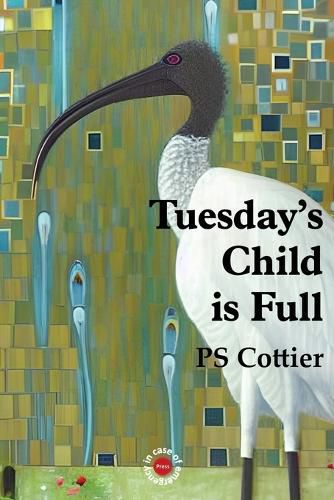 Cover image for Tuesday's Child Is Full