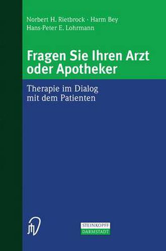 Cover image for Fragen Sie Ihren Arzt Oder Apotheker: Therapie Im Dialog Mit Dem Patienten