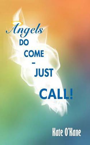 Cover image for Angels Do Come - Just Call!