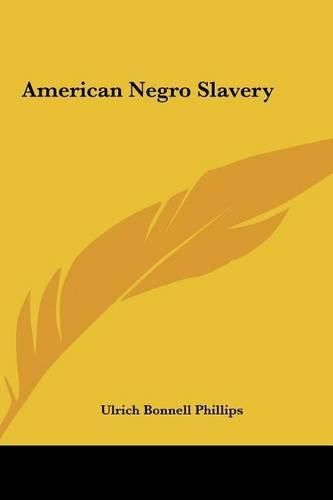 Cover image for American Negro Slavery