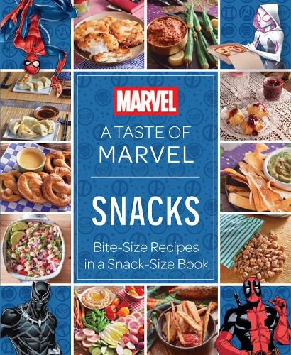 Cover image for A Taste of Marvel: Snacks