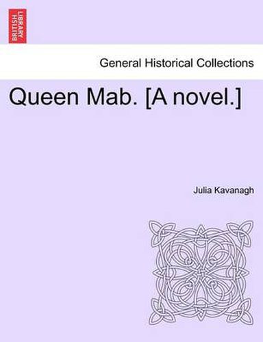 Cover image for Queen Mab. [A Novel.]