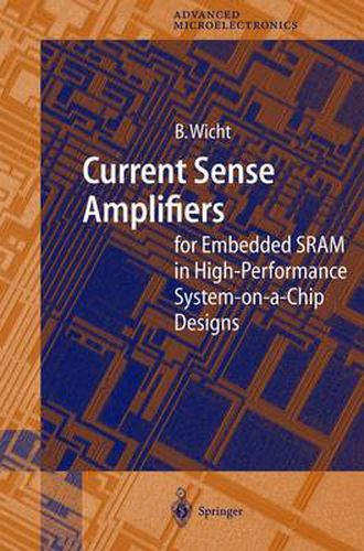 Cover image for Current Sense Amplifiers for Embedded SRAM in High-Performance System-on-a-Chip Designs