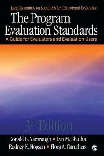 Cover image for The Program Evaluation Standards: A Guide for Evaluators and Evaluation Users