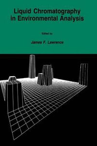 Cover image for Liquid Chromatography in Environmental Analysis